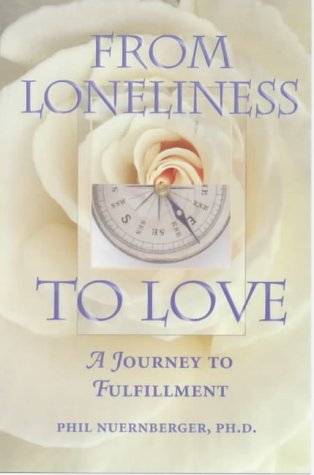 Stock image for From Loneliness to Love: A Spritual Journey for sale by WorldofBooks