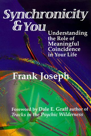 9781862043848: Synchronicity and You: Understanding the Role of Meaningful Coincidence in Your Life