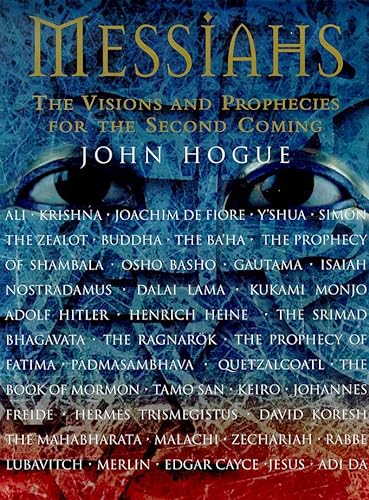 Stock image for Messiahs: The Visions and Prophecies for the Second Coming for sale by MusicMagpie