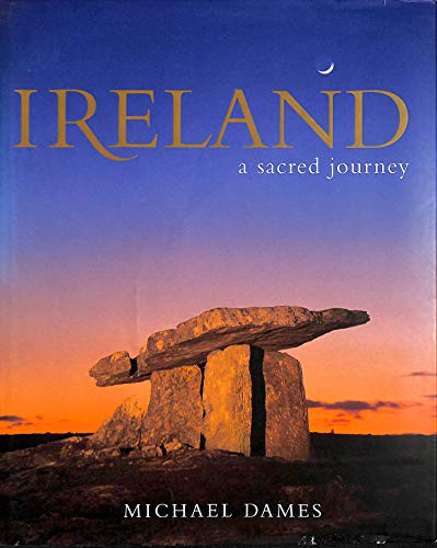 Beispielbild fr Ireland: A Sacred Journey zum Verkauf von WorldofBooks