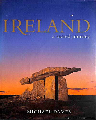 Imagen de archivo de Ireland: A Sacred Journey a la venta por WorldofBooks