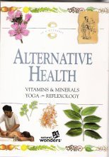 Stock image for Alternative Health in a Nutshell: Vitamins & Minerals/ Reflexology/ Yoga for sale by Gil's Book Loft