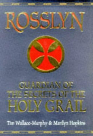 Imagen de archivo de Rosslyn: Guardian of the Secrets of the Holy Grail a la venta por Books-FYI, Inc.
