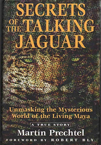 Beispielbild fr Secrets of the Talking Jaguar: Unmasking the Mysterious World of the Living Maya zum Verkauf von WorldofBooks