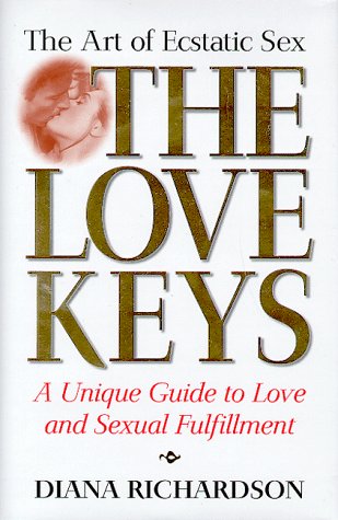 9781862045071: The Love Keys: the Art of Magnetic Sex