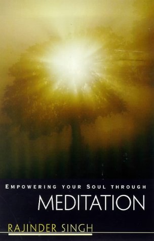 Imagen de archivo de Empowering Your Soul Through Meditation a la venta por Wonder Book