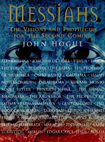 Beispielbild fr Messiahs: The Visions and Prophecies for the Second Coming zum Verkauf von WorldofBooks