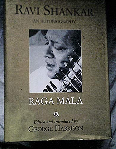 Imagen de archivo de Raga Mala: The Autobiography of Ravi Shankar a la venta por ThriftBooks-Dallas
