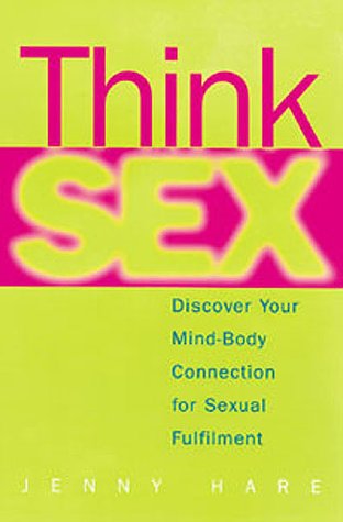 Imagen de archivo de Think Sex a la venta por Kennys Bookstore
