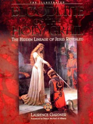 Beispielbild fr The Illustrated Bloodline of the Holy Grail: The Hidden Lineage of Jesus Revealed zum Verkauf von AwesomeBooks