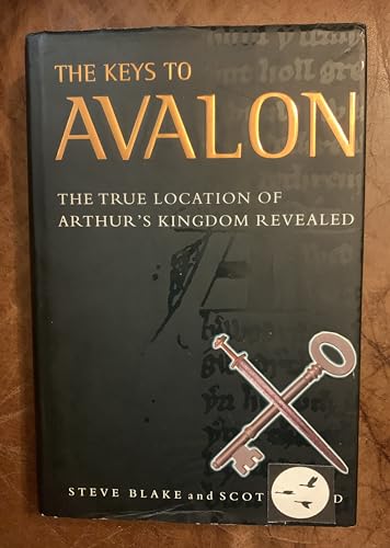 9781862047358: The Keys to Avalon: The True Location of Arthur's Kingdom Revealed