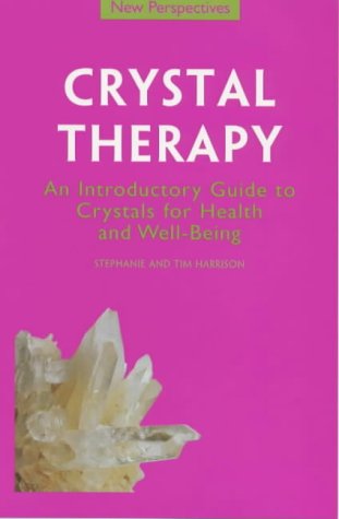 Imagen de archivo de Crystal Therapy: An Introductory Guide to Crystals for Health and Well-being (New Perspectives Series) a la venta por WorldofBooks