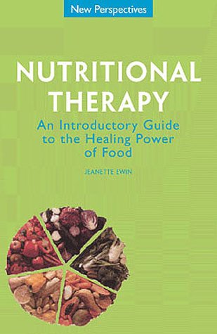 Stock image for Nutritional Therapy: An Introductory Guide to the Healing Power of Food (New Perspectives Series) for sale by WorldofBooks