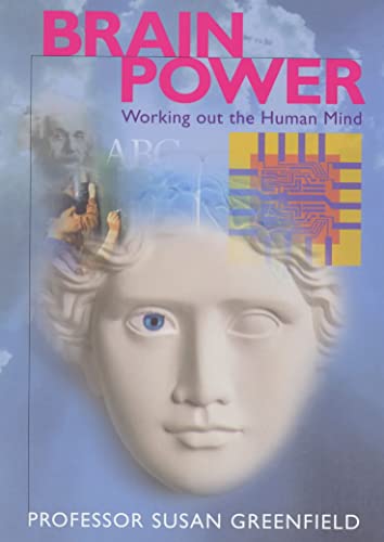 Imagen de archivo de Brain Power: Working Out the Human Mind a la venta por Half Price Books Inc.