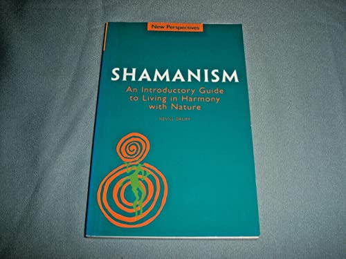 Beispielbild fr Shamanism: An Introductory Guide to Living in Harmony with Nature (New Perspectives Series) zum Verkauf von WorldofBooks