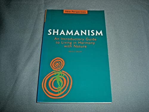 Imagen de archivo de Shamanism: An Introductory Guide to Living in Harmony with Nature (New Perspectives Series) a la venta por WorldofBooks