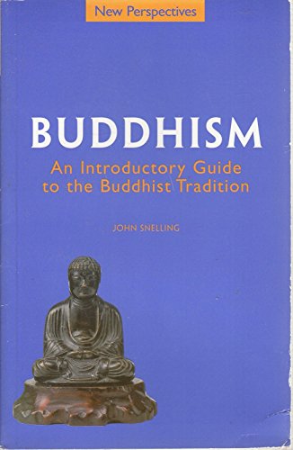 Beispielbild fr Buddhism: An Introductory Guide to the Buddhist Tradition (New Perspectives Series) zum Verkauf von WorldofBooks