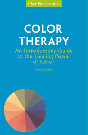 Beispielbild fr Colour Therapy: An Introductory Guide to the Healing Power of Colour (New Perspectives Series) zum Verkauf von WorldofBooks