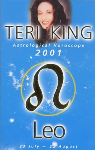 Beispielbild fr Teri King Astrological Horoscope 2001: Leo (Teri King's astrological horoscopes for 2001) zum Verkauf von medimops