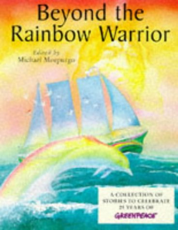 Stock image for BEYOND THE RAINBOW WARRIOR for sale by WorldofBooks