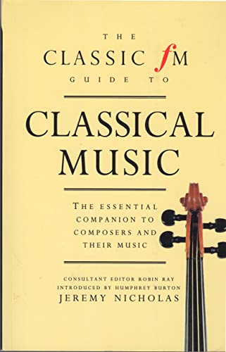 Imagen de archivo de CFM GUIDE TO CLASSICAL MUSIC a la venta por AwesomeBooks