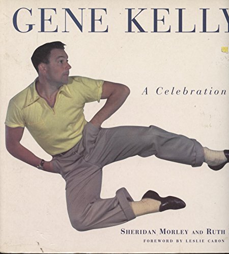 Stock image for Gene Kelly: A Celebration for sale by New Legacy Books