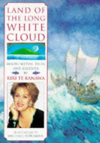 Imagen de archivo de Land of the Long White Cloud: Maori Myths, Tales and Legends a la venta por ThriftBooks-Atlanta