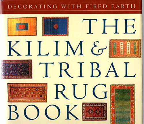Stock image for FIRED EARTH KILIMS TRIBAL RUGS for sale by WorldofBooks