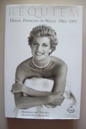 Stock image for Requiem - Diana. Princess of Wales 1961-1997 for sale by West End Books