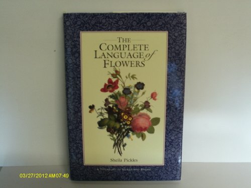 Beispielbild fr COMPLETE LANGUAGE OF FLOWERS zum Verkauf von WorldofBooks