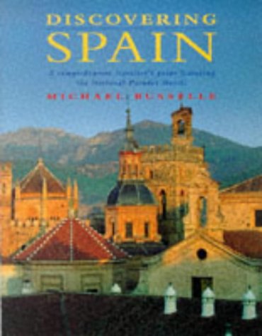 Stock image for Discovering Spain: A Comprehensive Traveller's Guide Featuring the National Parador Hotels for sale by SecondSale