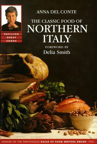 9781862052185: The Classic Food of Northern Italy