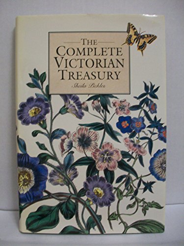 Beispielbild fr The Complete Victorian Treasury zum Verkauf von Better World Books