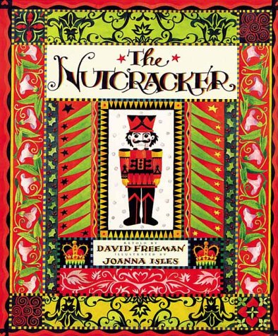 The Nutcracker (9781862052734) by Freeman, Daniel; Isles, Joanna