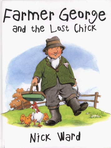 9781862052819: FARMER GEORGE & THE LOST CHICK