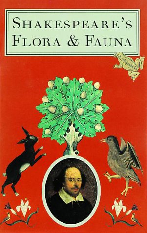 Imagen de archivo de Shakespeare's Flora and Fauna a la venta por Lowry's Books