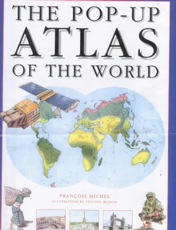 Imagen de archivo de The Pop-up Atlas of the World a la venta por Wonder Book