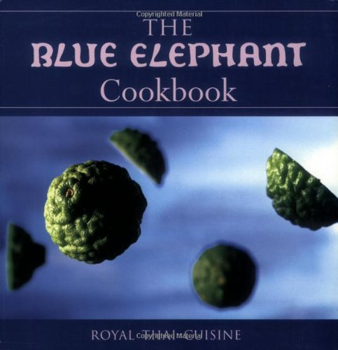 9781862053038: The Blue Elephant Cookbook: Royal Thai Cuisine