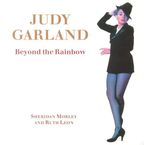 Imagen de archivo de Judy Garland : Beyond the Rainbow a la venta por Better World Books: West