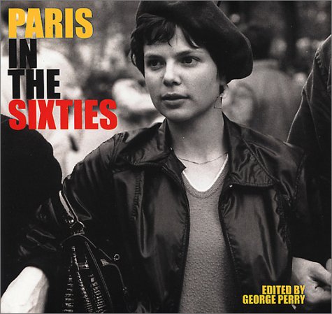 Imagen de archivo de Paris in the Sixties a la venta por Orion Tech