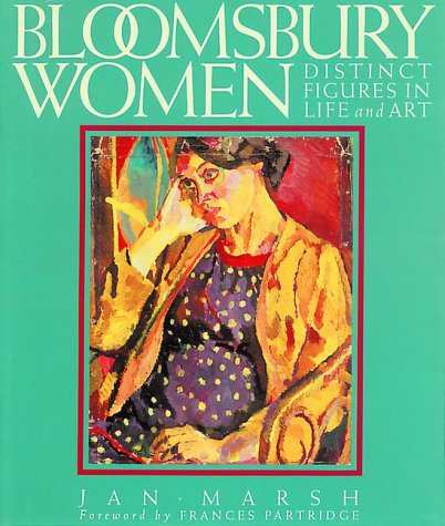 Beispielbild fr Bloomsbury Women: Distinct Figures in Life and Art zum Verkauf von MusicMagpie
