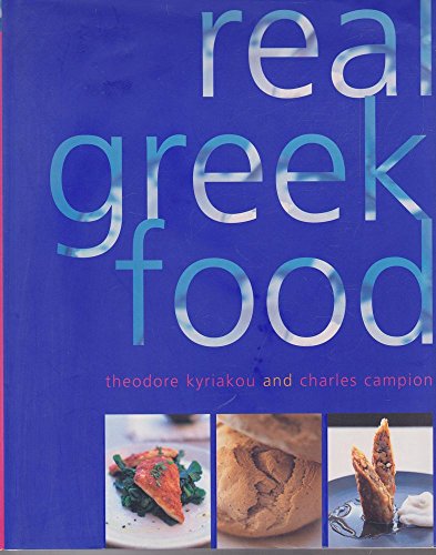 REAL GREEK FOOD - Kyriakou, Theodore