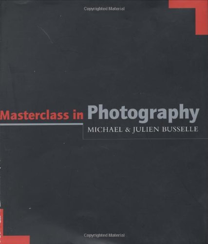Imagen de archivo de Masterclass in Photography a la venta por Anybook.com