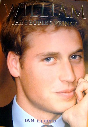 Stock image for WILLIAM PEOPLE'S PRINCE for sale by WorldofBooks