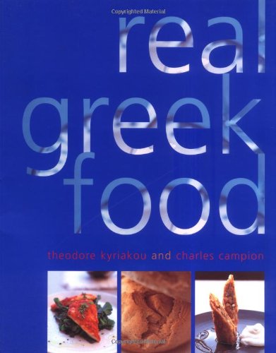 Stock image for Real Greek Food for sale by BISON BOOKS - ABAC/ILAB