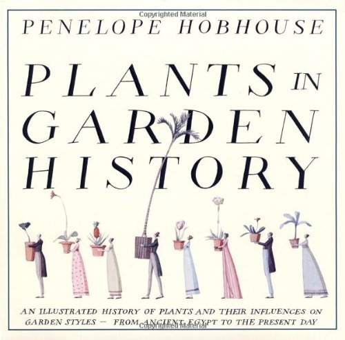 Imagen de archivo de Plants in Garden History a la venta por ThriftBooks-Dallas