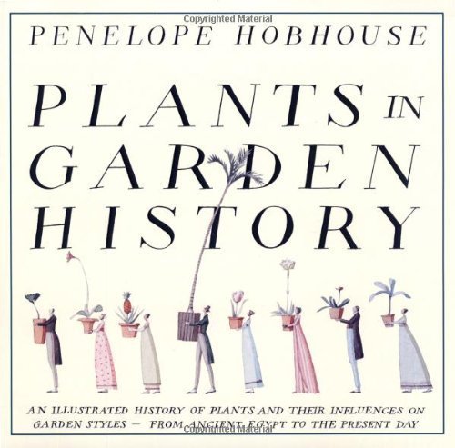 Stock image for Plants in Garden History for sale by ThriftBooks-Dallas