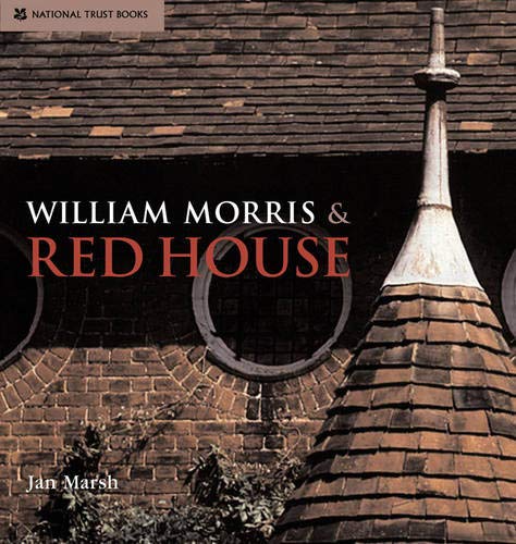William Morris & Red House (9781862057111) by Marsh, Jan