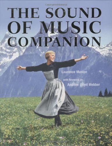 9781862057500: The Sound of Music Companion: From Stage to Screen And Back Again