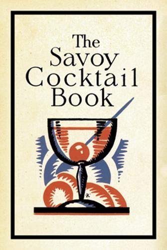 Imagen de archivo de The Savoy Cocktail Book a la venta por Griffin Books